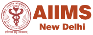 All India Institute of Medical Sciences (AIIMS), New Delhi All India Institute of Medical Sciences (AIIMS), New Delhi