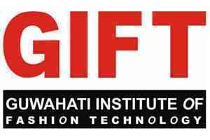 Guwahati Institute of Fashion Technology (GIFT), Guwahati Guwahati Institute of Fashion Technology (GIFT), Guwahati